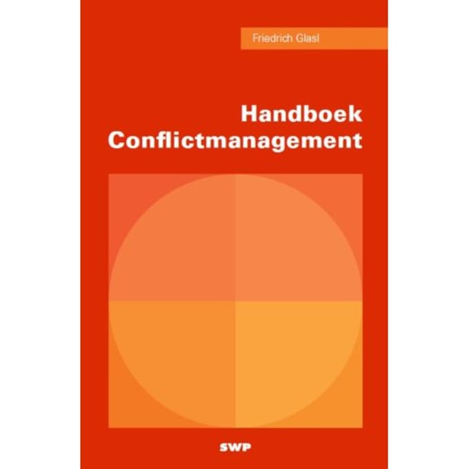 Handboek Conflictmanagement - Friedrich Glasl