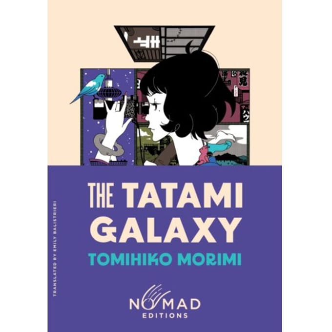 The Tatami Galaxy (Nomad Edition) - Tomihiko Morimi
