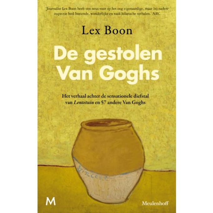 De Gestolen Van Goghs - Lex Boon