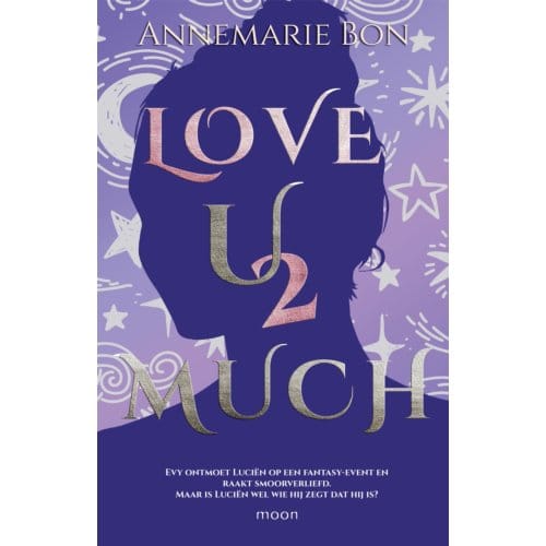 Love U 2 Much - Annemarie Bon