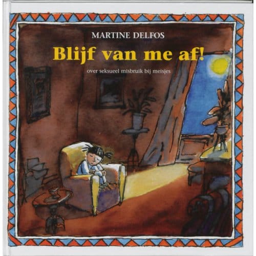 Blijf Van Me Af! Meisjes - Martine F. Delfos