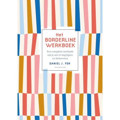 Het Borderlinewerkboek - Daniel J. Fox