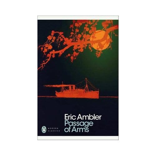 Passage Of Arms - Penguin Modern Classics - Eric Ambler
