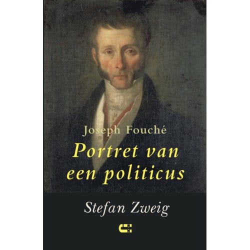 Joseph Fouché - Stefan Zweig