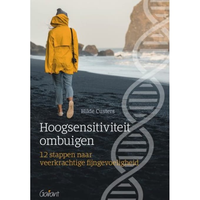 Hoogsensitiviteit Ombuigen - Hilde Custers