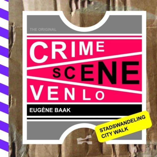 Crime Scene Venlo - Eugène Baak