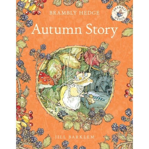 Autumn Story - Brambly Hedge - Jill Barklem
