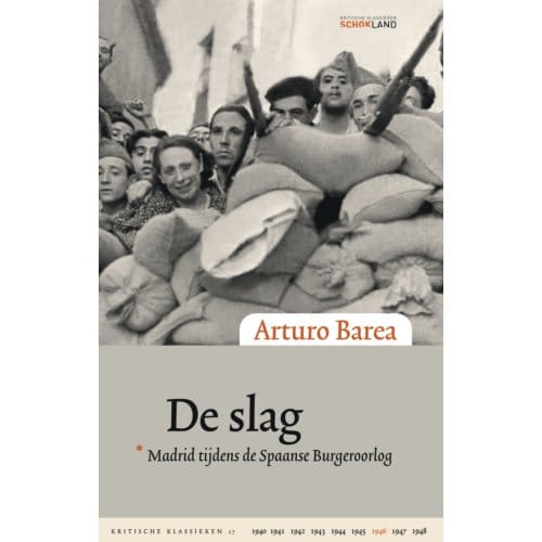 De Slag - Kritische Klassieken - Arturo Barea