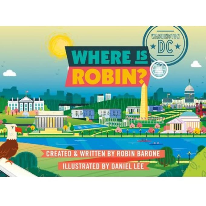 Where Is Robin? Washington, Dc - Robin Barone