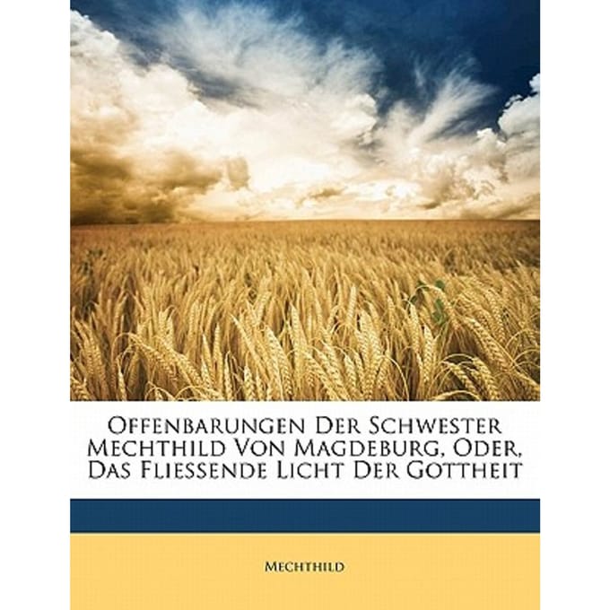 Mechthild - Offenbarungen Der Schwester