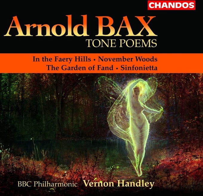 BBC Philharmonic, Vernon Handley - Bax: Tone Poems Volume 1 (CD)