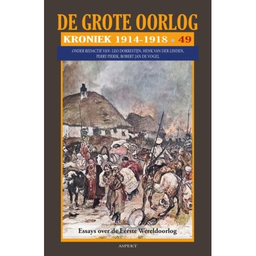 De Grote Oorlog ! Kroniek 1914 - 1918 ! 49 - De Grote Oorlog, 1914-1918