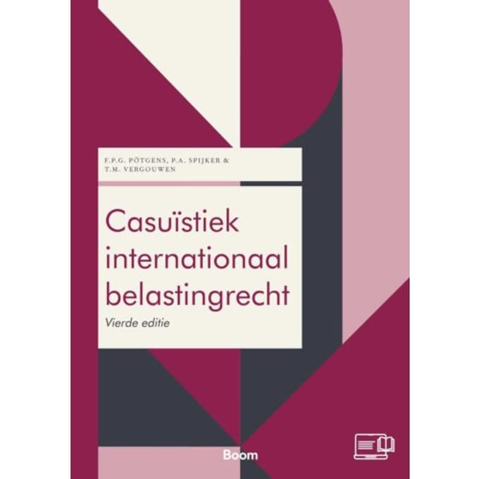 Casuïstiek Internationaal Belastingrecht - F.P.G. Pötgens