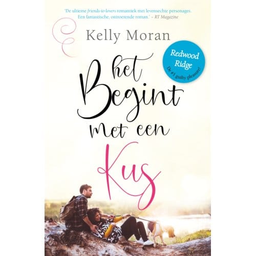 Het Begint Met Een Kus - Redwood Ridge - Kelly Moran