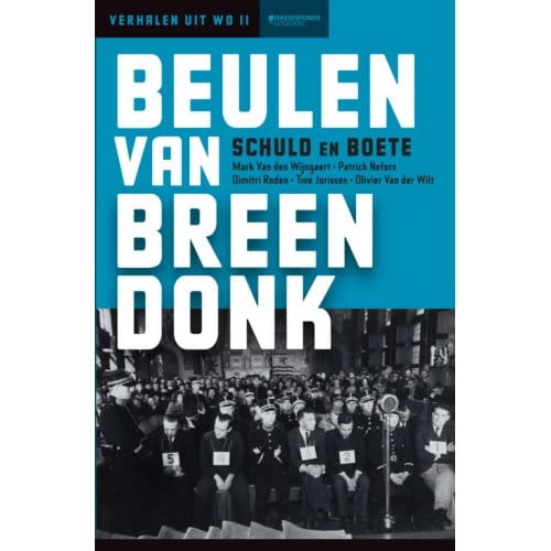 Beulen Van Breendonk - Mark van den Wijngaert