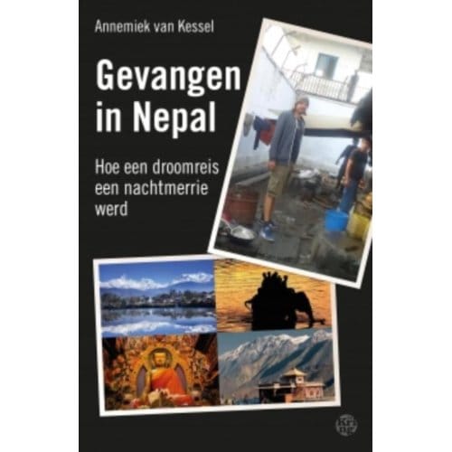 Gevangen In Nepal - Annemiek van Kessel