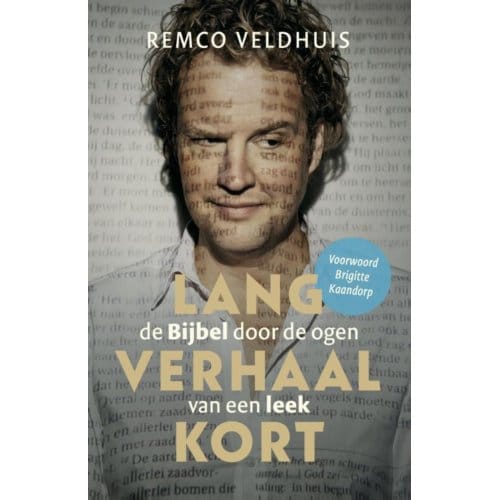Lang Verhaal Kort - Remco Veldhuis