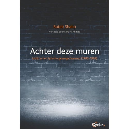 Achter Deze Muren - Rateb Shabo