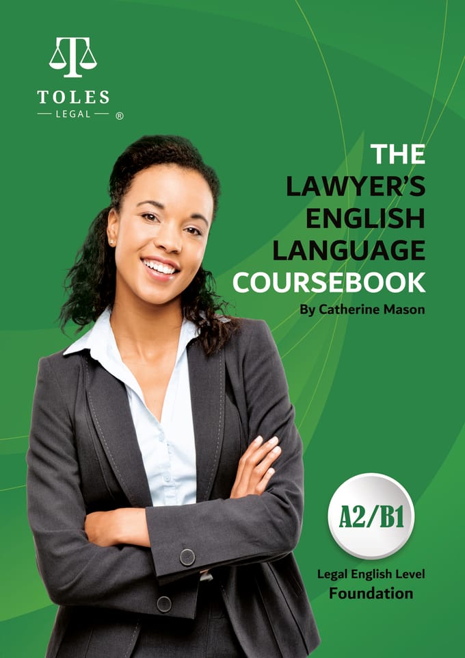 Le Manuel d'Anglais pour Avocats. Niveau de base (A2/B1)