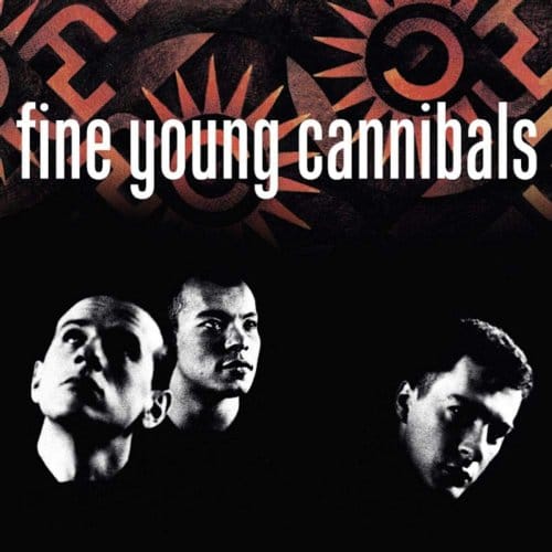 Fine Young Cannibals -Reissue- - Fine Young Cannibals