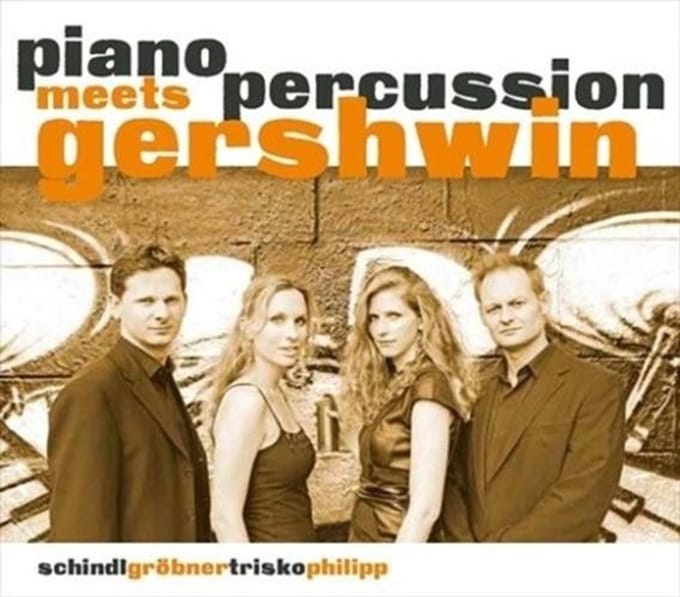 Schindl.Gröbner.Trisko.Philipp - Piano Meets Percussion Gershwin (CD)