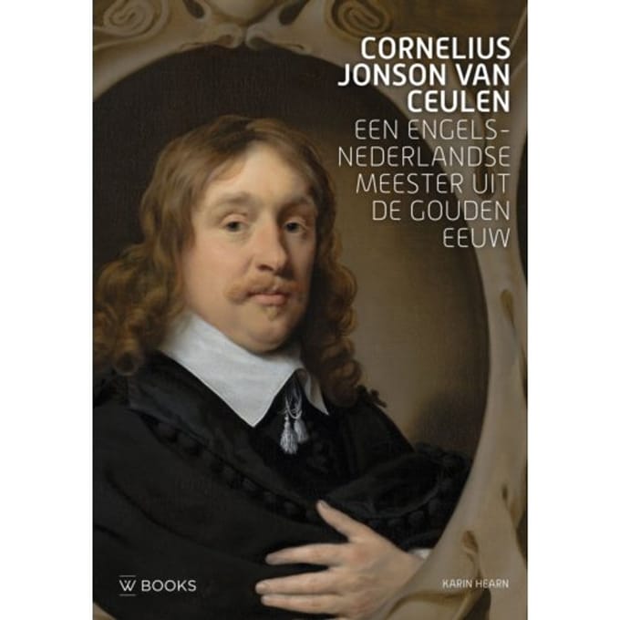 Cornelius Jonson Van Ceulen - Karen Hearn