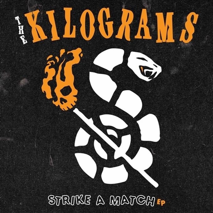 The Kilograms - Strike A Match (7" Single)