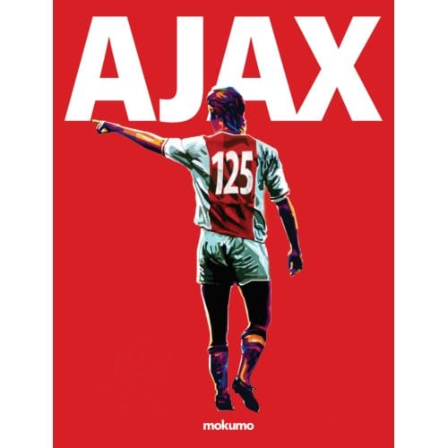 Ajax: 125 Jaar Voetbalglorie - Martijn Meyer