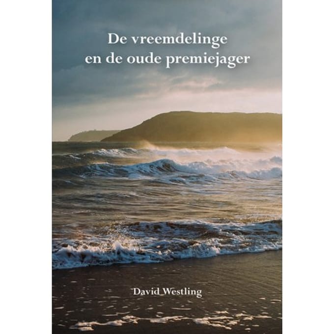 De Vreemdelinge En De Oude Premiejager - David Westling