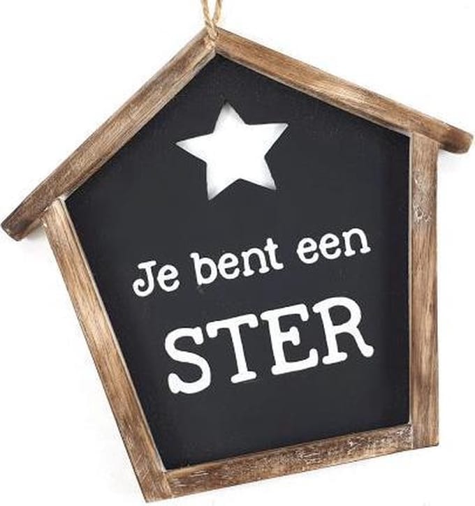 Tekstbord - Je bent een STER - huisje naturel, zwart, wit - 21cm