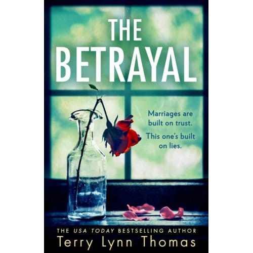 The Betrayal - Olivia Sinclair Series - Terry Lynn Thomas