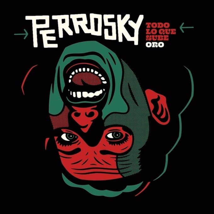 Perrosky - Todo Lo Que Sube/Oro (7" Single)