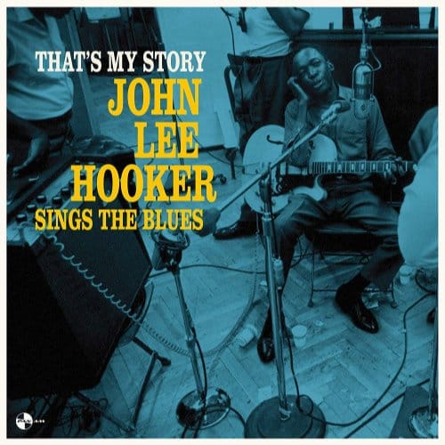 That's My Story: John - John Lee Hooker