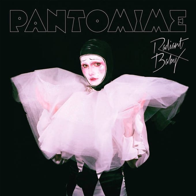 Radiant Baby - Pantomime (LP)