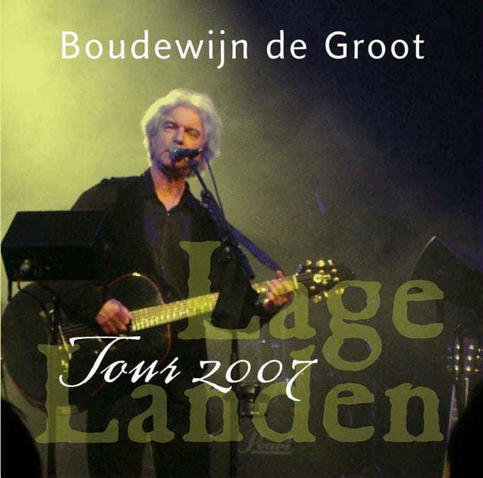 Boudewijn De Groot - Lage Landen Tour 2007 (CD)