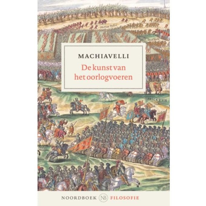 De Kunst Van Het Oorlog Voeren - Niccolò Machiavelli