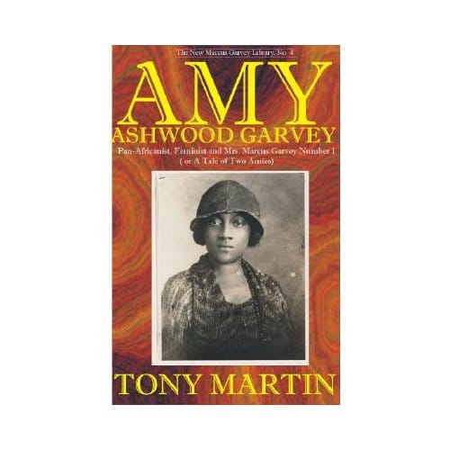 Amy Ashwood Garvey - Tony Martin