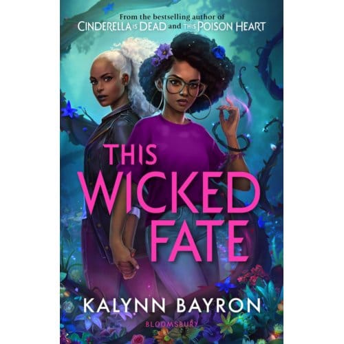 This Wicked Fate - This Poison Heart - Kalynn Bayron