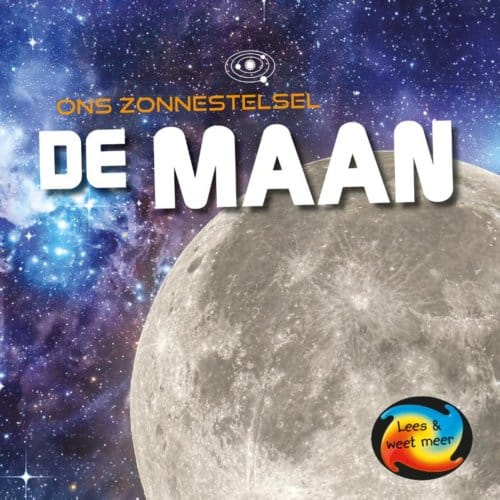 De Maan - Ons Zonnestelsel - Mary-Jane Wilkins