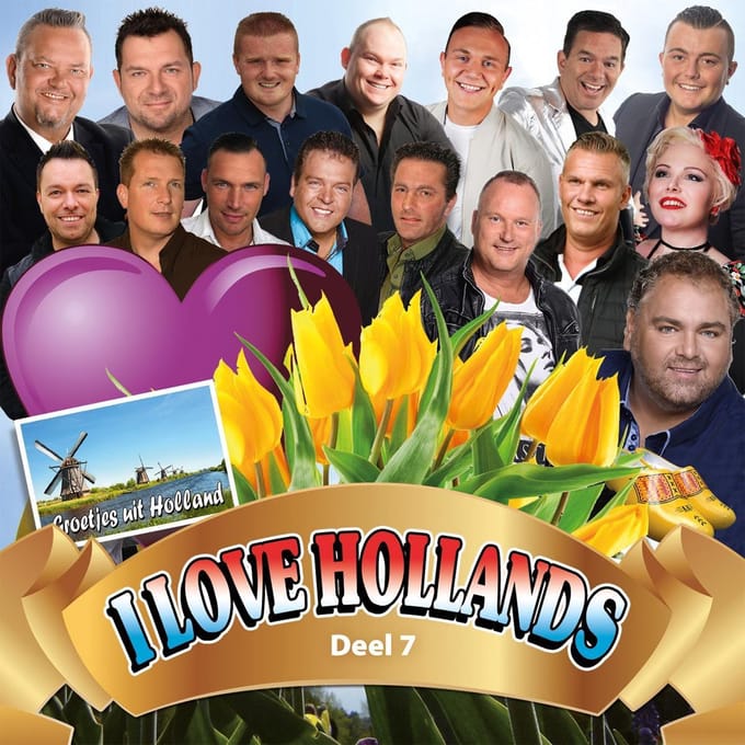 I Love Hollands Deel 7 - Various
