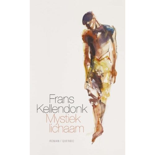 Mystiek Lichaam - Frans Kellendonk