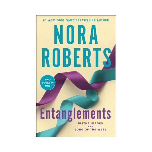 Entanglements - NORA ROBERTS