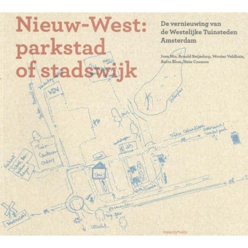 Nieuw-West: Parkstad Of Stadswijk ? - Ivan Nio