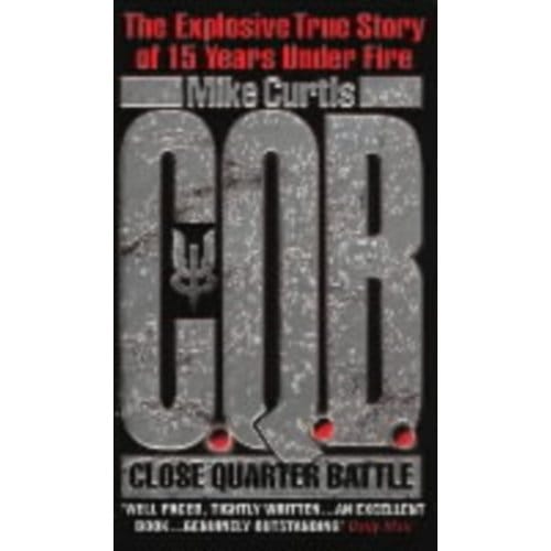 C.Q.B. (Close Quarter Battle) - Mike Curtis