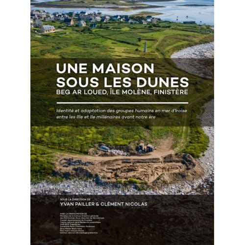 Une Maison Sous Les Dunes : Beg Ar Loued,