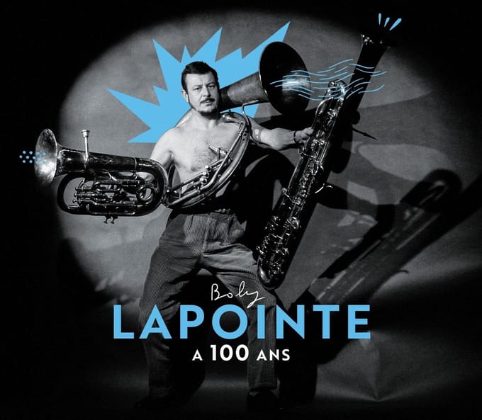 Boby Lapointe - Boby Lapointe A 100 Ans (2 CD) (Limited Deluxe Edition)