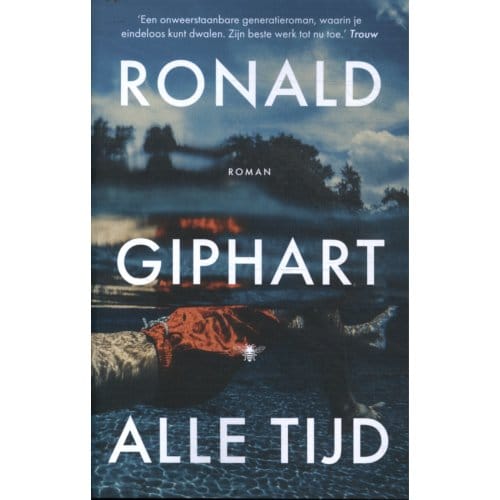 Alle Tijd - Ronald Giphart