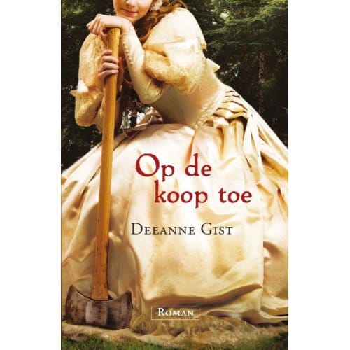 Op De Koop Toe - Deeanne Gist