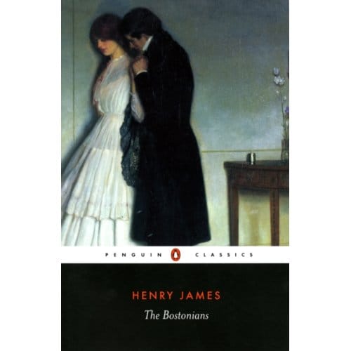 The Bostonians - Henry James