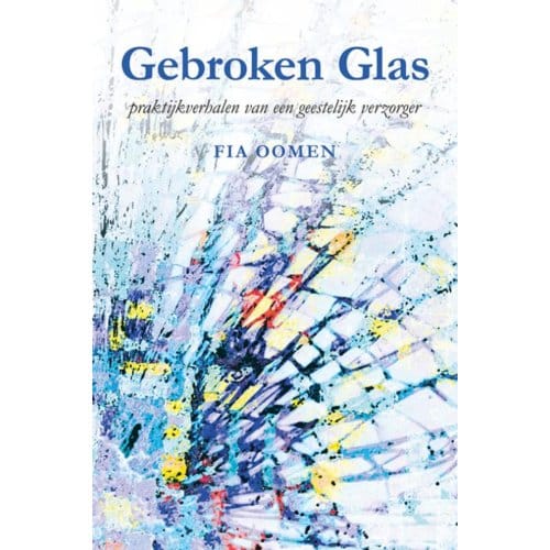 Gebroken Glas - Fia Oomen